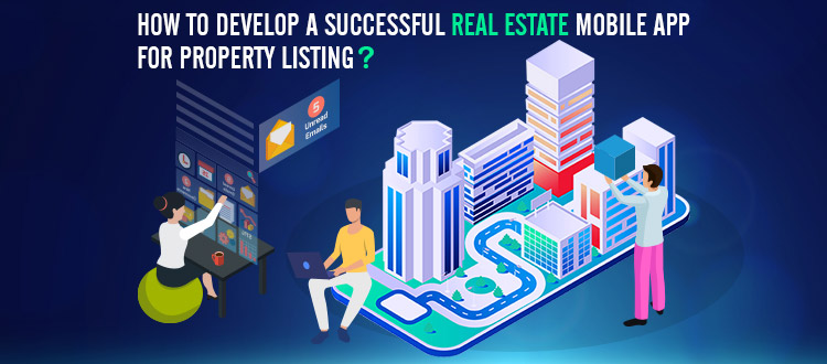 How to Develop Real Estate App for Property Listing? [Cost & Features]