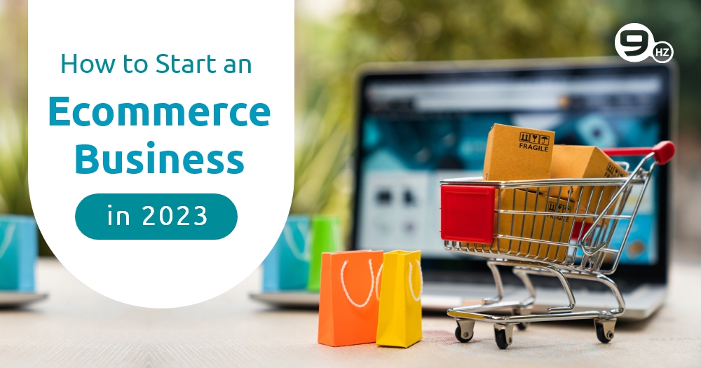 How to Start an Ecommerce Business in 2024? [Complete Guide]