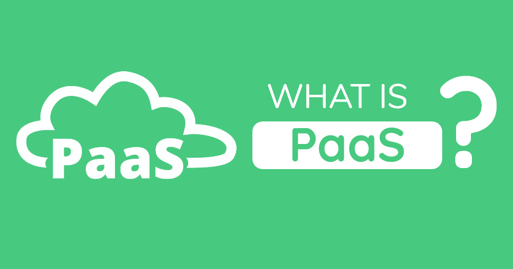 What is PaaS