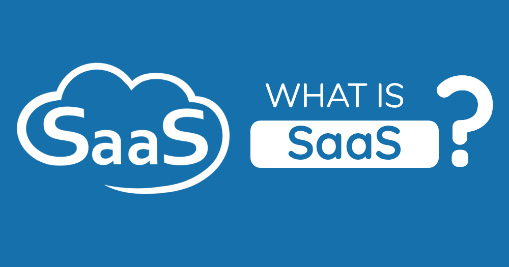 What is SaaS